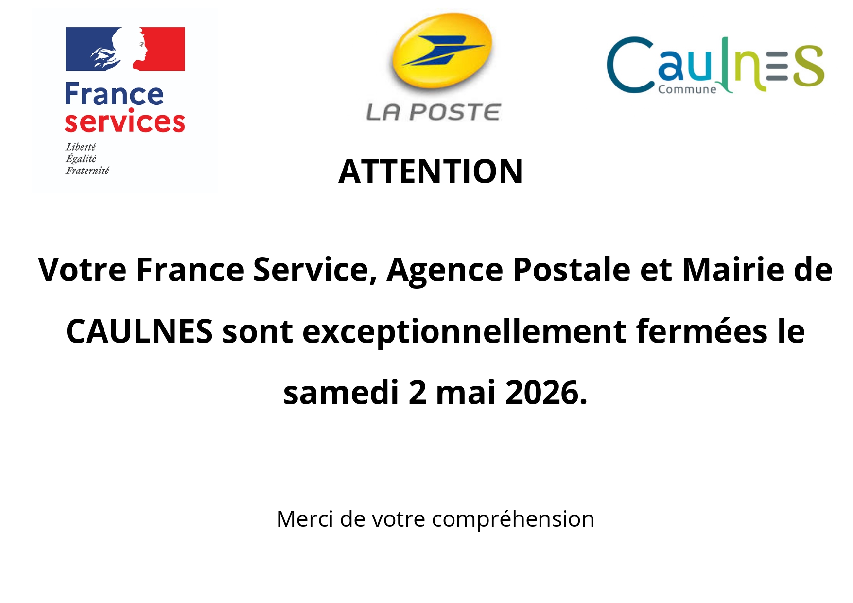 Attention Votre France services Caulnes Sera fermé exceptionnellement Vendredi 30 mai et Samedi 31 mai 2025