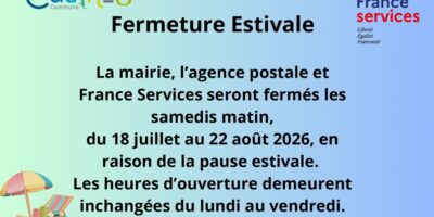 Fermeture Estivale | La Mairie, l&rsquo;Agence Postale et France Services